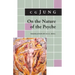 On the Nature of the Psyche: (From Collected Works Vol. 8)