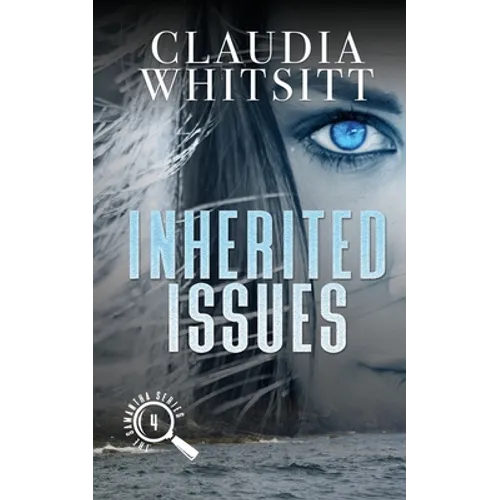 Inherited Issues: Book 4 The Samantha Series