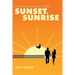 The Franklin Boys' Story: Sunset, Sunrise