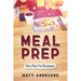 Meal Prep: Meal Prep For Beginners
