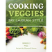 Cooking Veggies Sri Lankan Style: Sri Lankan Style