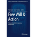 Free Will & Action: Historical and Contemporary Perspectives
