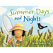 Summer Days and Nights