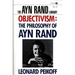 Objectivism: The Philosophy of Ayn Rand