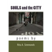 Souls and the City: Poems