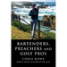 Bartenders, Preachers and Golf Pros