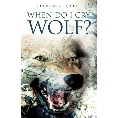 When Do I Cry Wolf?