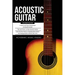 Acoustic Guitar: 3 Books in 1 - A Quick and Easy Introduction+ Tips and Tricks to Play Acoustic Guitar + Reading Sheet Music and Playin