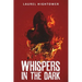 Whispers in the Dark