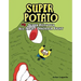 Super Potato's All-Night Dinosaur Fight: Book 9