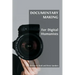 Documentary Making for Digital Humanists