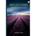 Reflections: A Compilation of Reflections of Selected Ayat from Juz 1- 30 of The Noble Qur'an