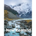New Zealand: Coffee Table Photography Travel Picture Book Album Of An Oceania Island And Auckland City Large Size Photos Cover