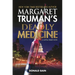 Margaret Truman's Deadly Medicine: A Capital Crimes Novel