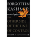 Forgotten Kashmir: The Other Side of the Line of Control