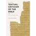 Textual Criticism of the Bible: Revised Edition
