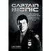 Captain Bionic: The Amazing Luis Cumba Story of First Responders: America's Everyday Heroes