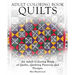 Adult Coloring Books Quilts: An Adult Coloring Book of Quilts, Quilting Patterns and Designs