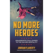 No More Heroes: Grassroots Challenges to the Savior Mentality