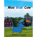 Moo Blue Cow