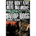Love Dont Live Here No More