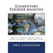 Elementary Fourier Analysis: With Audio and Image Processing