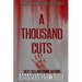 A Thousand Cuts