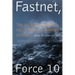 Fastnet, Force 10: The Deadliest Storm in the History of Modern Sailing