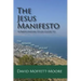 The Jesus Manifesto: A Participatory Study Guide to The Sermon on the Mount