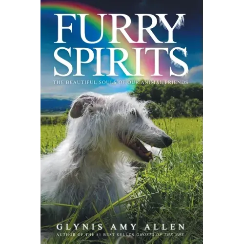 Furry Spirits: The Beautiful Souls of Our Animal Friends