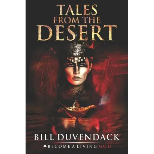 Tales From The Desert