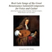 Best Lute Songs of the Great Renaissance Lutenist/Composers for Voice and Guitar: featuring the music of John Dowland, Thomas Campion, Philip Rosseter