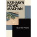 Katharyn Howd Machan: Selected Poems