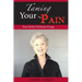 Taming Your Pain