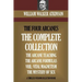 The Four Arcanes: The Complete Arcane Collection of Four Books (The Arcane Teaching, Arcane Formulas, Vril & The Mystery of Sex)