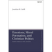 Emotions, Moral Formation, and Christian Politics: Rereading Karl Barth