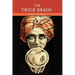 The Trick Brain