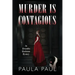 Murder Is Contagious: An Alexandra Gladstone Mystery
