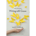 Writing with Grace: A Journey Beyond Down Syndrome