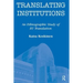 Translating Institutions: An Ethnographic Study of EU Translation