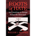 Roots of Hate: Anti-Semitism in Europe Before the Holocaust