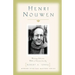 Henri Nouwen: Writings Selected with an Introduction by Robert A. Jonas