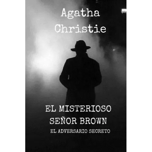 El Misterioso señor Brown: El Adversario secreto