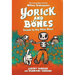 Yorick and Bones: Friends by Any Other Name
