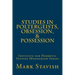 Studies in Poltergeists, Obsession, & Possession: Institute for Hermetic Studies Monograph Series