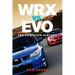 WRX vs. Evo: The Complete History