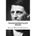 Transcendentalist Essays: Nature, Self Reliance, Walking, and Civil Disobedience