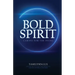 Bold Spirit Caring for the Dying