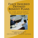 Fully Insured Defined Benefit Plans
