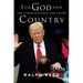 For God and Country: The Christian Case for Trump